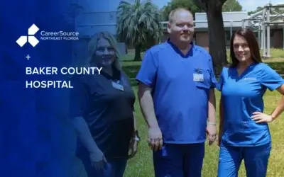 CareerSource NEFL Supports New Nursing Certifications at Northeast Florida State Hospital