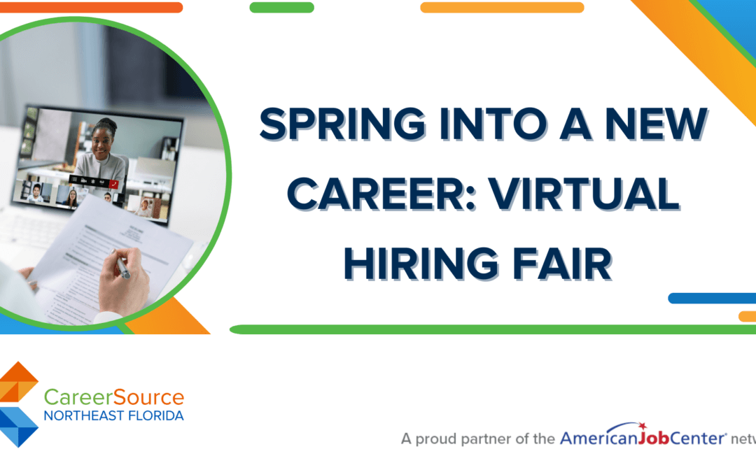 Spring Into a New Career: Virtual Hiring Fair