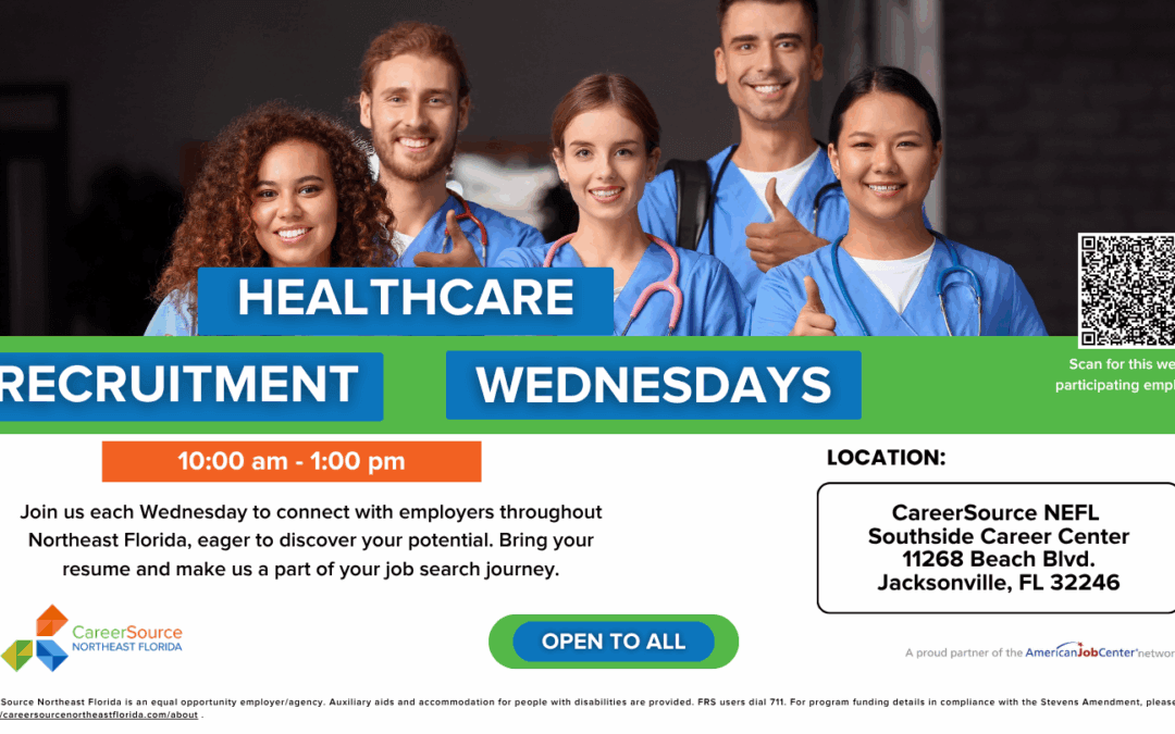 Recruitment Wednesday at CSNEFL Southside Career Ctr. – Healthcare-Focused