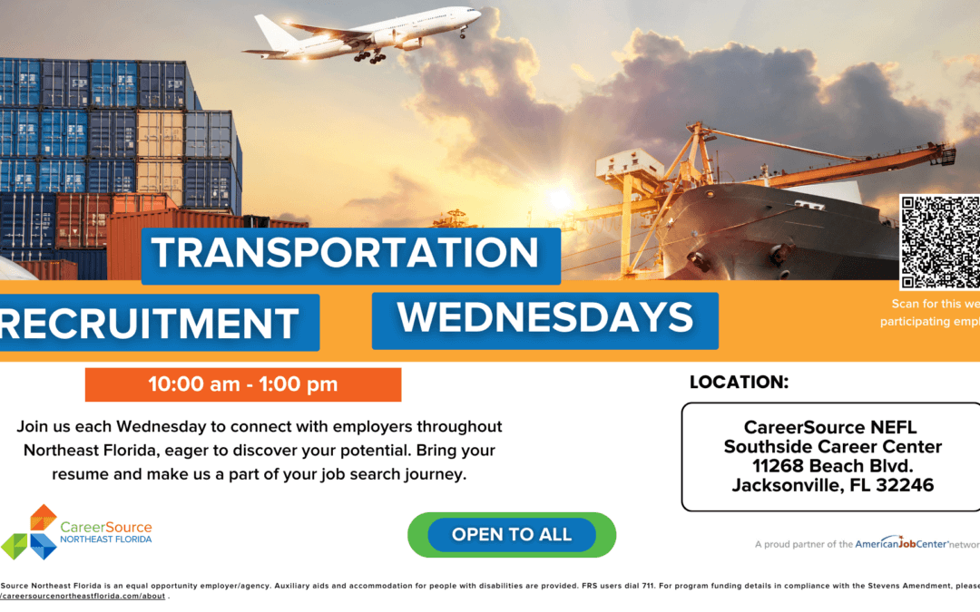 Recruitment Wednesday at CSNEFL Southside Career Ctr. – Industry Focused – Transportation and Logistics