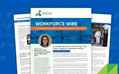 The First Quarter 2026 Edition of the CareerSource Northeast Florida Workforce Wire Is Here
