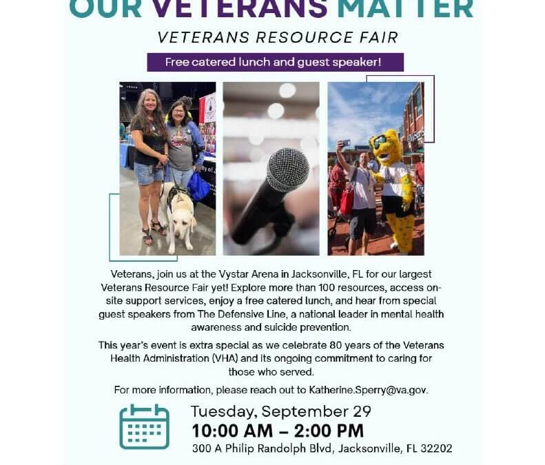 OUR VETERANS MATTER VETERANS RESOURCE FAIR